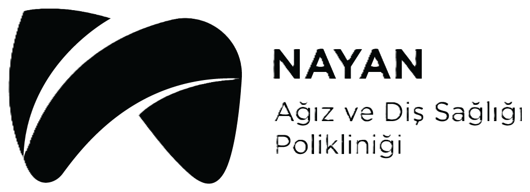 NAYAN Ağız ve Diş Sağlığı Polikliniği Ağız ve Diş Sağlığı Polikliniği